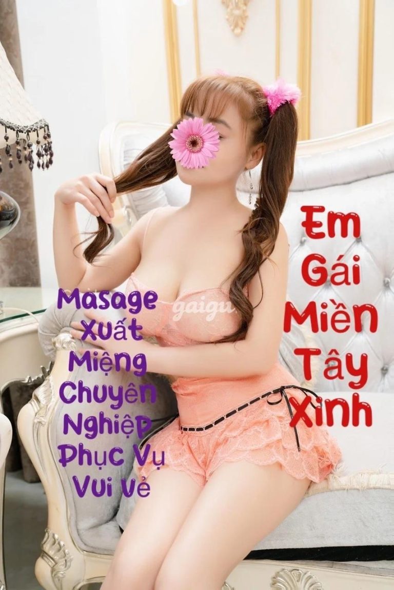 Ngọc Nhi Q6 – Bé Miền Tây Thích BJ Cực Dâm Với Service Đỉnh Nóc Kịch Trần